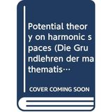 Potential Theory on Harmonic Spaces. Corneliu Constantinescu