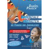 Potenziale entfalten bei Kindern und Jugendlichen: Wie Sie Ihrem Kind helfen seine Ressourcen zu nutzen