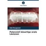 Potenziell bösartige orale Läsionen