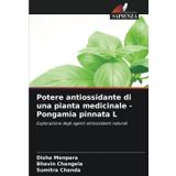 Potere antiossidante di una pianta medicinale - Pongamia pinnata L