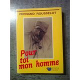 Pour toi, mon homme!: Couarails, chroniques, souvenirs (Reflets et racines)