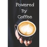 Powered By Coffee: A Wide-Ruled Notebook For Java Drinkers
