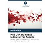Ppi: Der prädiktive Indikator für Anämie