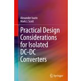 Practical Design Considerations for Isolated DC-DC Converters