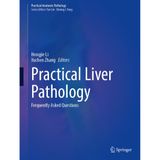 Practical Liver Pathology: Frequently Asked Questions