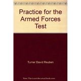 Practice for the Armed Forces Test Turner David Reuben; Steinberg Eve P. and Steinberg E. P.