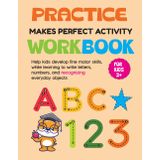 Practice Makes Perfect Activity Workbook: Help kids develop fine motor skills while learning to write letters and numbers and recognizing everyday objects.