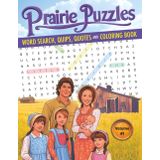 Prairie Puzzles: Word Search, Quips, Quotes and Coloring Book