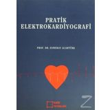 PRATIK ELEKTROKARDIYOGRAFI - ESMERAY ACARTÜRK