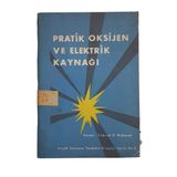 Pratik Oksijen Ve Elektrik Kaynağı (İkinci El)