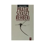 Pratik Siyaset Rehberi - Davut Ateş