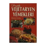 PRATIK VEJETARYEN YEMEKLERI - DENIZ ERMİŞ
