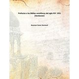 Prefacios a las Biblias castellanas del siglo XVI 1951 [Hardcover] [Hardcover] Bowman Foster Stockwell
