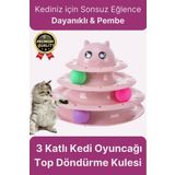 Premium Eğlenceli Renkli Dayanıklı Yuvarlak Kauçuk Pedli 3 Katlı Kedi Oyuncağı Top Döndürme Kulesi