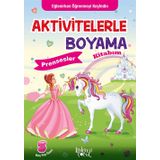 Prensesler - Aktivitelerle Boyama Kitabım (Kapak Değişebilir)