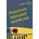 Preschool Alphabet workbook: Preschool