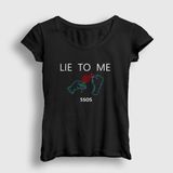 Presmono Siyah Lie 5 Seconds Of Summer Kadın T-Shirt
