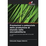 Prestazioni e potenziale della produzione di etanolo nelle microdistillerie