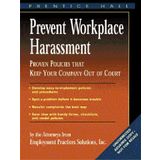 Prevent Workplace Harassment: Proven Policies That Keep Your Company Out of Court