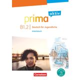 Prima aktiv - Deutsch für Jugendliche - B1: Band 2: Arbeitsbuch - Inkl. PagePlayer-App (Prima aktiv, B1: Band 2)