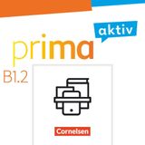 Prima aktiv - Deutsch für Jugendliche - B1: Band 2: Kursbuch und Arbeitsbuch im Paket (Prima aktiv, B1: Band 2)