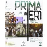 Prima di ieri. Per le Scuole superiori. Con e-book. Con espansione online. Con 3 libri: Atlante-Tavole-Mi preparo per l’interrogazione. Dall'età di Cesara al Sacro romano impero germanico (Vol. 2)