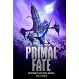 Primal Fate (The Starship In The Stone, Band 6)