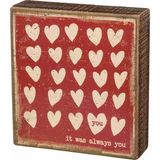 Primitives by Kathy 34732 Rustik Esinlenmiş Ahşap Kutu Tabelası, 15 x 15 cm, It was Always You