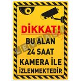 Printhome Dikkat Bu Alan 24 Saat Kamera Ile Izlenmektedir Uyarı Levhası 25X35CM Sac - 1 Adet