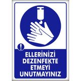 Printhome Uyarı ve Yönlendirme Levhaları " Ellerinizi Dezenfekte Ediniz" 25X35CM Dekota Levha