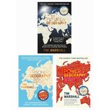 Prisoners of Geography, The Power of Geography, The Future of Geography 3 Book Set Collection [Paperback] Tim Marshall