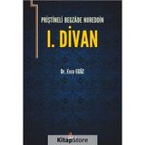 Priştineli Begazade Nureddin 1. Divan - Esra Egüz
