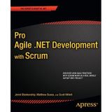 [Pro Agile .NET Development with SCRUM (Expert's Voice in .NET)] [By: Millett, Scott] [October, 2011]