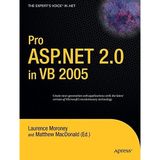 [Pro ASP.NET 2.0 in VB 2005 (Expert's Voice in .NET)] [By: Moroney, Laurence] [January, 2006]