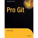 [Pro Git (Expert's Voice in Software Development)] [By: Scott Chacon] [August, 2009]