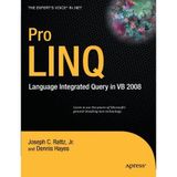 [Pro LINQ in VB8: Language Integrated Query in VB 2008 (Expert's Voice in .NET)] [By: Rattz, Joseph] [August, 2009]