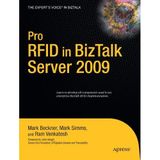 [Pro RFID in BizTalk Server 2009 (Expert's Voice in BizTalk)] [By: Simms, Mark] [February, 2009]