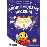 Problem Çözme Becerisi - Okul Öncesi Bilişsel Beceriler Gelişim Serisi 5