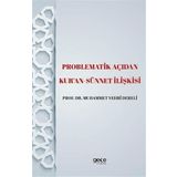 Problematik Açıdan Kur'an -Sünnet lişkisi