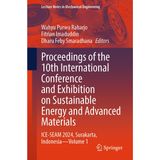 Proceedings of the 10th International Conference and Exhibition on Sustainable Energy and Advanced Materials: Ice-Seam 2024, Surakarta, Indonesia - Volume 1