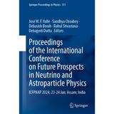 Proceedings of the International Conference on Future Prospects in Neutrino and Astroparticle Physics: ICFPNAP 2024; 23–24 January; Assam; India
