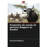 Production de viande de génisses Baggara au Soudan