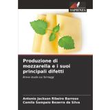 Produzione di mozzarella e i suoi principali difetti