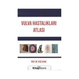 Prof. Dr. Ayşe Kavak Vulva Hastalıkları Atlası