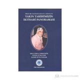 Prof. Dr. Haydar Kazgan’a Armağan Yakın Tarihimizin İktisadi Panoraması - Öner Günçavdı