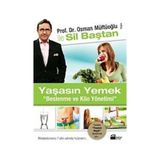 PROF. DR. OSMAN MÜFTÜOĞLU İLE SIL BAŞTAN YAŞASIN YEMEK BESLENME VE KILO YÖNETİMİ - OSMAN MÜFTÜOĞLU