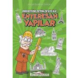 Profesör Çetin Ceviz ile Enteresan Yapılar - Ayşe Saliha Emon
