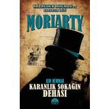 Profesör Moriarty Karanlık Sokağın Dehası - Kim Newman