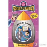Profesör Pi İle Matematik 2 - Tehlikeli Bir Yolculuk - Birsen Ekim Özen