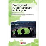 Profesyonel Futbol Taraftarı ve Stadyum - Pegem Akademi Yayıncılık